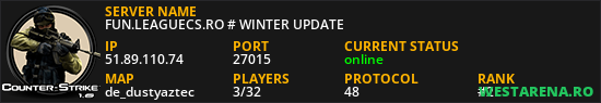 FUN.LEAGUECS.RO # WINTER UPDATE
